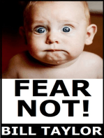 Fear Not!