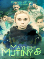 Mayhem and Mutiny