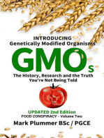 FOOD CONSPIRACY: Introducing Genetically Modified Organisms GMOs: The History, Research and the TRUTH You're Not Being Told