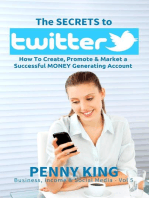 Twitter Marketing Business: The SECRETS to TWITTER: How To Create, Promote & Market a Successful MONEY Generating Account: Business, Income & Social Media, #5
