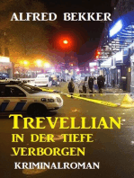 Trevellian: In der Tiefe verborgen: Kriminalroman: Alfred Bekker Thriller Edition