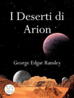 I Deserti di Arion: Primo Volume della Trilogia dei Mondi Esterni