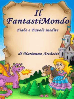 Il FantastiMondo: Fiabe e Favole inedite