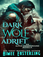 Dark Wolf Adrift: Alpha Underground, #0