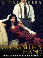 The Gangster's Hand: Love is a Dangerous Thing, #3