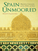 Spain Unmoored: Migration, Conversion, and the Politics of Islam