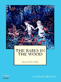 The Babes in the Wood: Illustrated