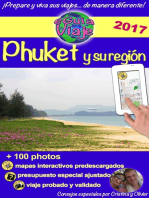 Phuket y su región: Perla de Asia, con sus hermosas playas, paisajes impresionantes, gente amable y naturaleza salvaje