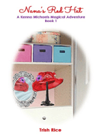 Nana's Red Hat: A Kenna Michaels Magical Adventure, Book 1