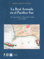 Real Armada en el Pacífico Sur: El Apostadero Naval del Callao 1746-1824