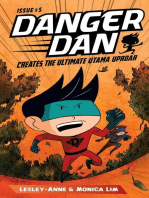 Danger Dan Creates the Ultimate Utama Uproar: Danger Dan, #5
