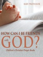 How Can I Be Friends with God? - Children's Christian Prayer Books