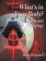 What's in Your Body? | Anatomy and Physiology