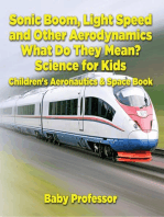 Sonic Boom, Light Speed and other Aerodynamics - What Do they Mean? Science for Kids - Children's Aeronautics & Space Book