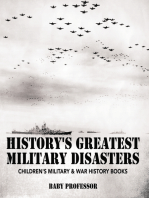 History's Greatest Military Disasters | Children's Military & War History Books