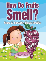 How Do Fruits Smell? | Sense & Sensation Books for Kids