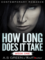 How Long Does It Take - Week One (Contemporary Romance)