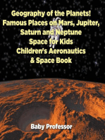 Geography of the Planets! Famous Places on Mars, Jupiter, Saturn and Neptune, Space for Kids - Children's Aeronautics & Space Book