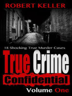 True Crime Confidential Volume 1: True Crime Confidential, #1
