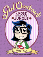 Girl Overboard!: A Rose Grows in the Jungle: Girl Overboard, #3