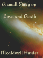 A Small Story on Love and Death