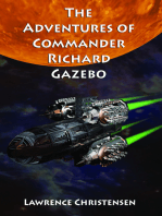 Adventures of Commander Richard Gazebo