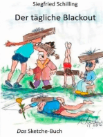 Der tägliche Blackout