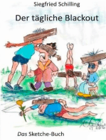 Der tägliche Blackout: Das Sketche-Buch