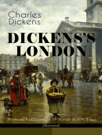 DICKENS'S LONDON - Premium Collection of 11 Novels & 80+ Tales (Illustrated): The Capital Through the Eyes of the Greatest British Author: Sketches by Boz, Oliver Twist, A Tale of Two Cities, Nicholas Nickleby, The River, The Last Cab-driver, Master Humphrey's Clock…