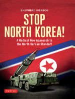 Stop North Korea!: A Radical New Approach to the North Korea Standoff