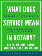 What Does Service Mean in Rotary? Simple Stories of Inspiring Rotarians