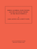 Simple Algebras, Base Change, and the Advanced Theory of the Trace Formula. (AM-120), Volume 120