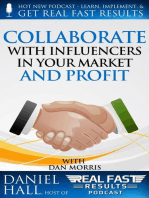 Collaborate with Influencers in Your Market and Profit: Real Fast Results, #40