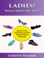Ladies! What Shoe Are You?