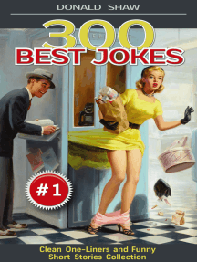300 Best Jokes: Clean One-Liners and Funny Short Stories Collection  (Donald's Humor Factory Book 1) by Donald Shaw - Ebook | Scribd