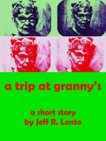 "A Trip at Granny's"