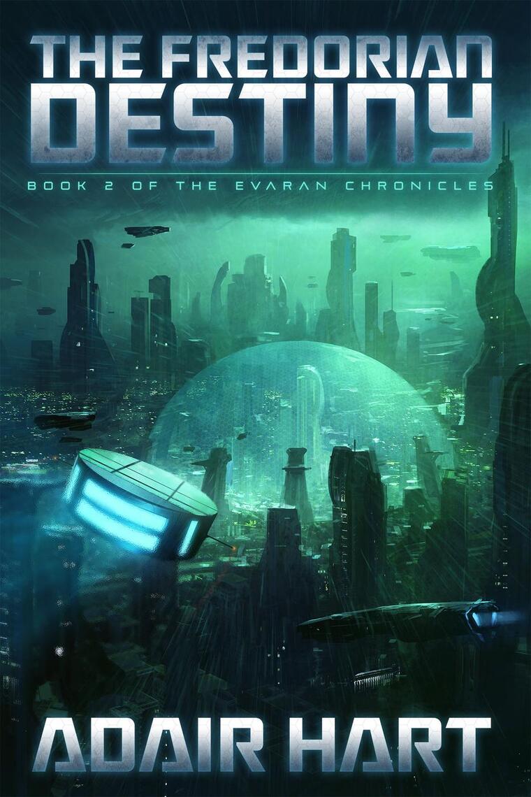 The Fredorian Destiny by Adair Hart (Ebook) - Read free for 30 days