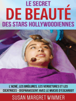 Le Secret de Beauté des Stars Hollywoodiennes: L'acné, les Brûlures, les Vergetures et les Cicatrices - Disparaissent avec le mucus d'escargot