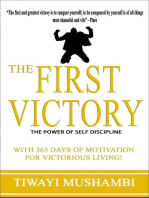 The First Victory - The Power of Self-Discipline