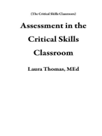 Assessment in the Critical Skills Classroom: The Critical Skills Classroom