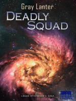 Deadly Squad: Logan Ryvenbark's Saga, #3