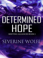 Determined Hope: Shifting Alliances, #2