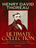 HENRY DAVID THOREAU - Ultimate Collection: 6 Books, 26 Essays & 60+ Poems, Including Translations. Biographies & Letters (Illustrated): Walden, The Maine Woods, Cape Cod, A Yankee in Canada, Canoeing in the Wilderness, Civil Disobedience, Slavery in Massachusetts, Life Without Principle, Excursions, Poems of Nature, Familiar Letters…