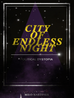 CITY OF ENDLESS NIGHT (Political Dystopia)