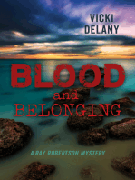 Blood and Belonging: A Ray Robertson Mystery