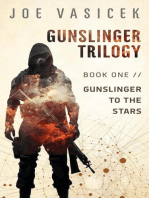 Gunslinger to the Stars: Gunslinger Trilogy, #1