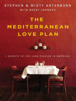 The Mediterranean Love Plan: 7 Secrets to Lifelong Passion in Marriage