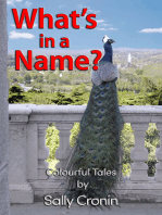 What's in a Name? Volume 1