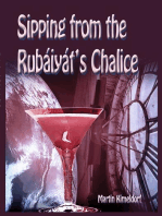 Sipping From The Rubaiyat's Chalice