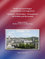 Stadt und Land Siegen in Geschichte und Gegenwart: Analysen – Archivalien – Perspektiven für Politik und Wirtschaft